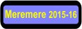 Meremere 2015-16